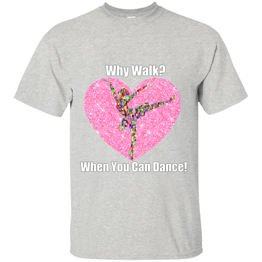 NEW 'Why Walk, when you can Dance' T-Shirt ON SALE Today