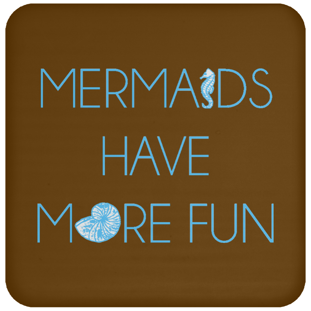 NEW - Mermaids Have More Fun Coasters - Bundle and Save