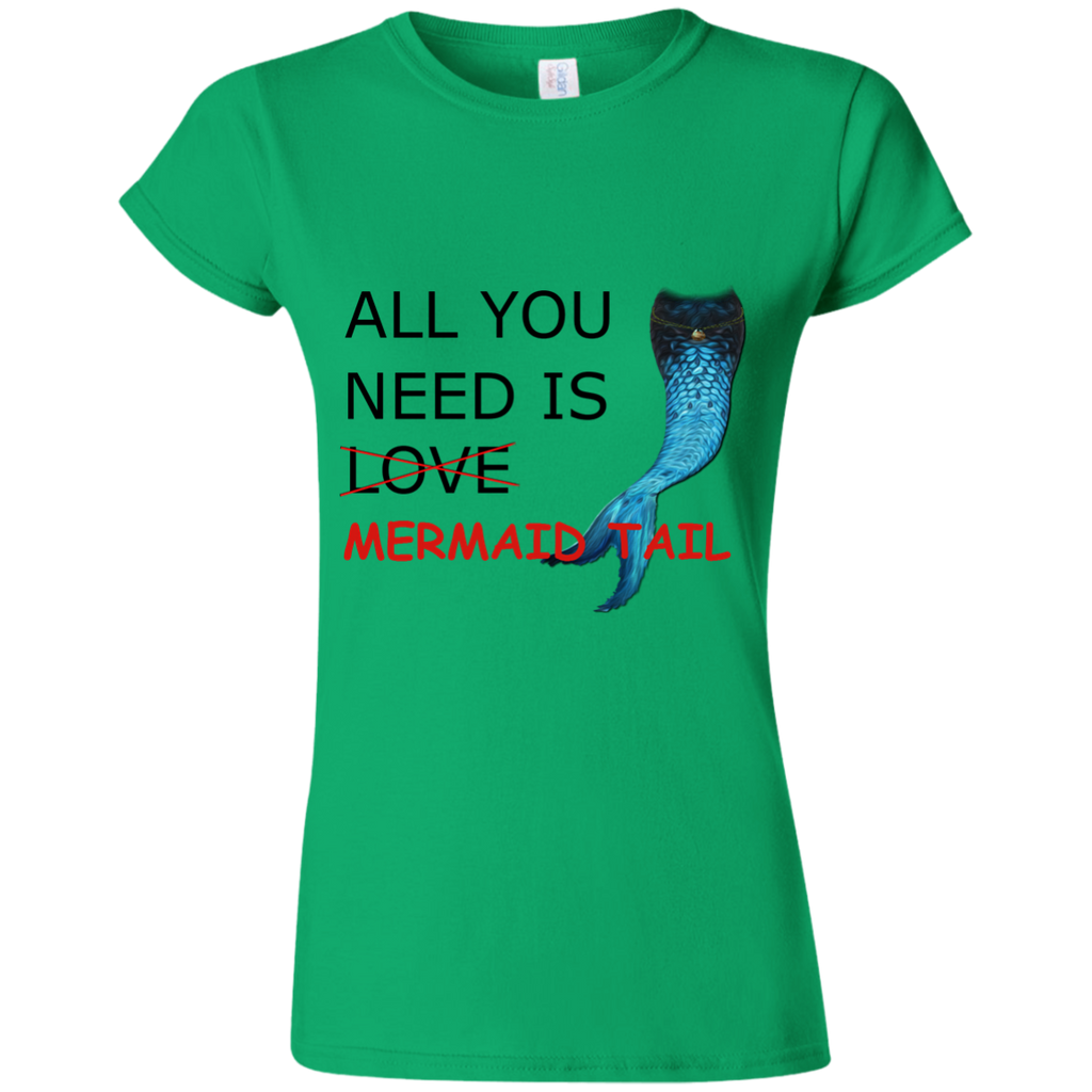 ORIGINAL - All you need is Mermaid Tail - T-Shirt