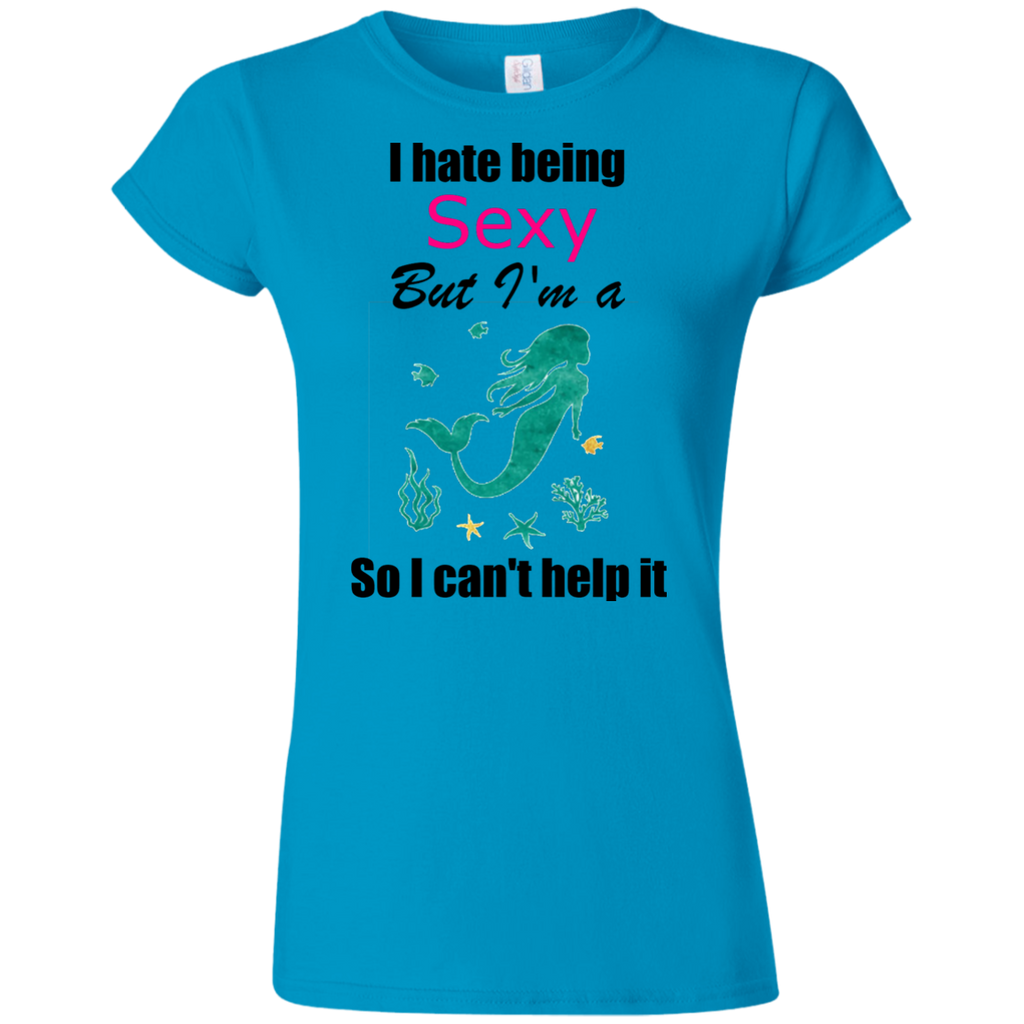 Limited Edition - I hate being sexy but I'm a Mermaid - T-Shirt