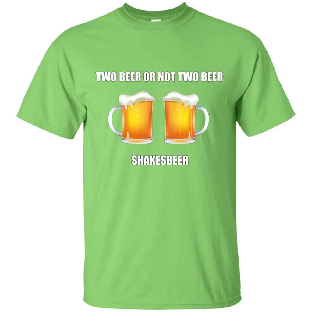 UNIQUE - Two Beer or not Two Beeer - Shakesbeer T-Shirt