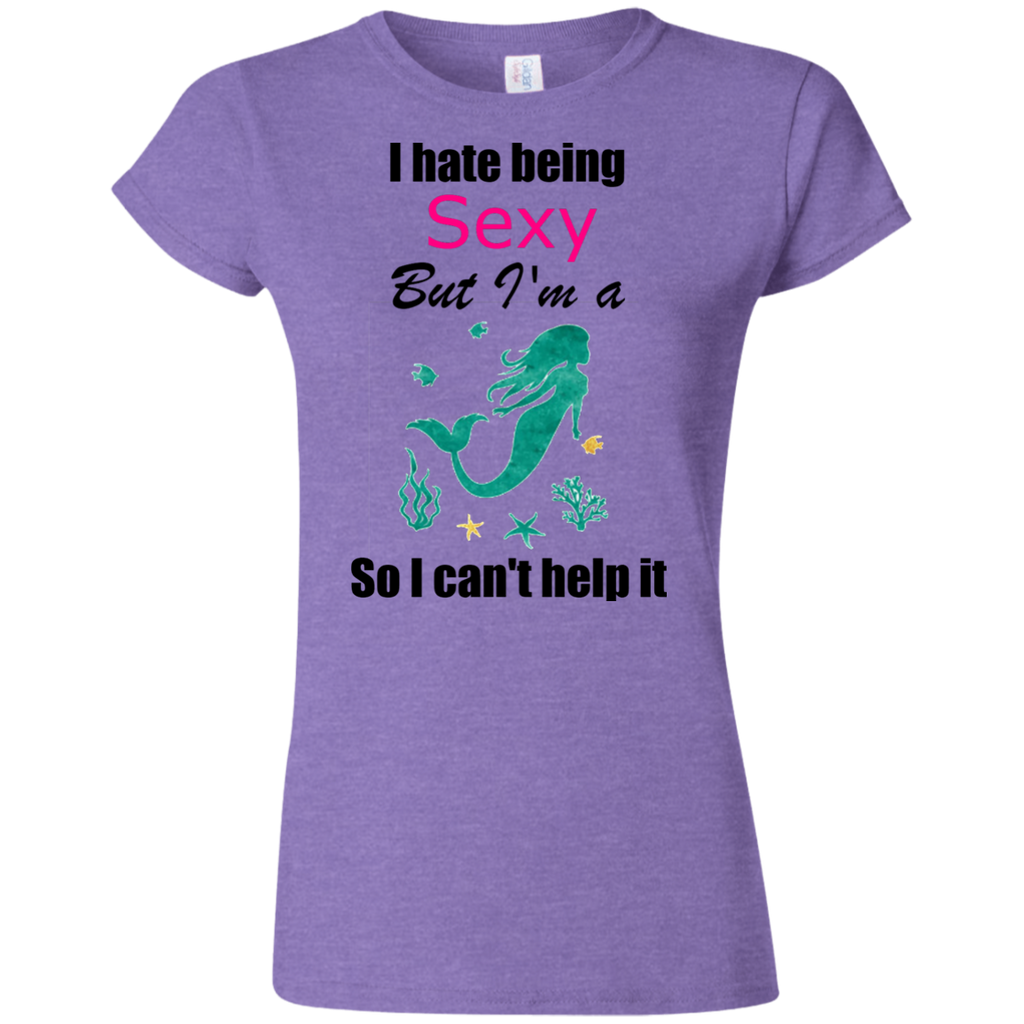 Limited Edition - I hate being sexy but I'm a Mermaid - T-Shirt