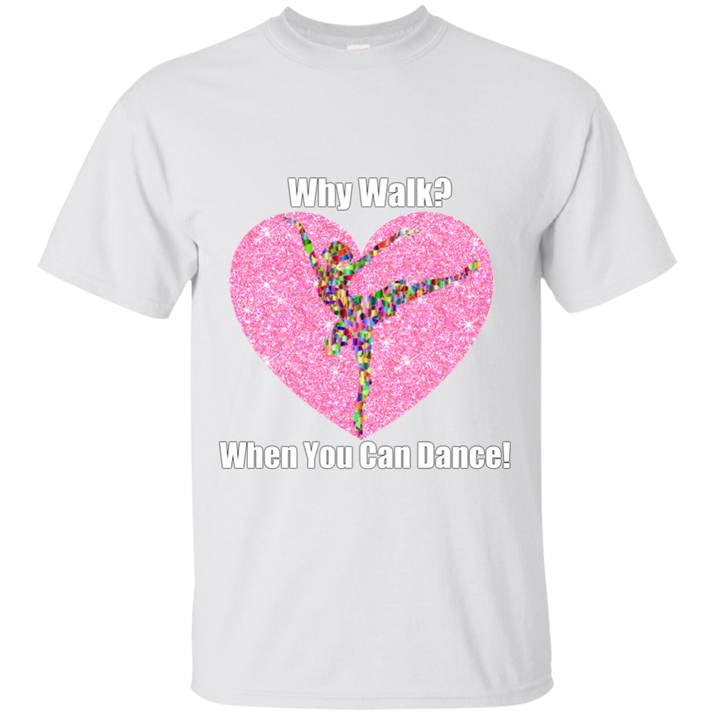 NEW 'Why Walk, when you can Dance' T-Shirt ON SALE Today