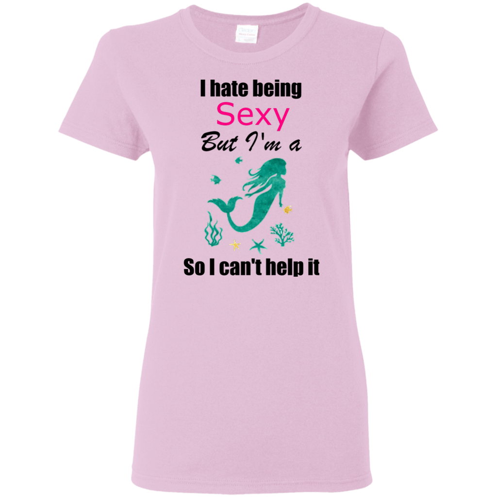 Unique - I hate being sexy, but I'm a Mermaid - 30% OFF Today